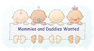 Mommies and Daddies Wanted